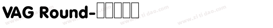 VAG Round字体转换